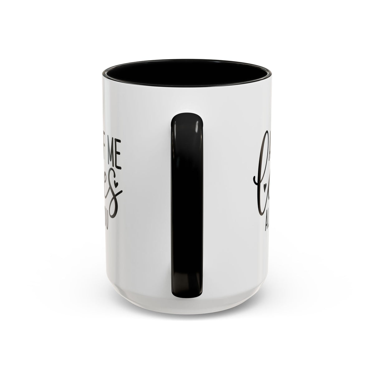 All of Me Loves All of You Coffee Mug