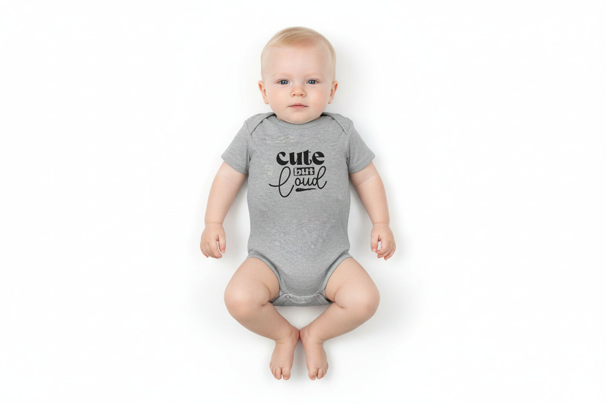 "Cute But Loud" Baby Onesie Infant Bodysuit