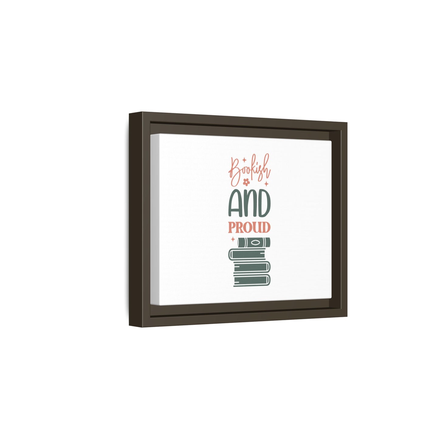 Bookish and Proud Framed Canvas