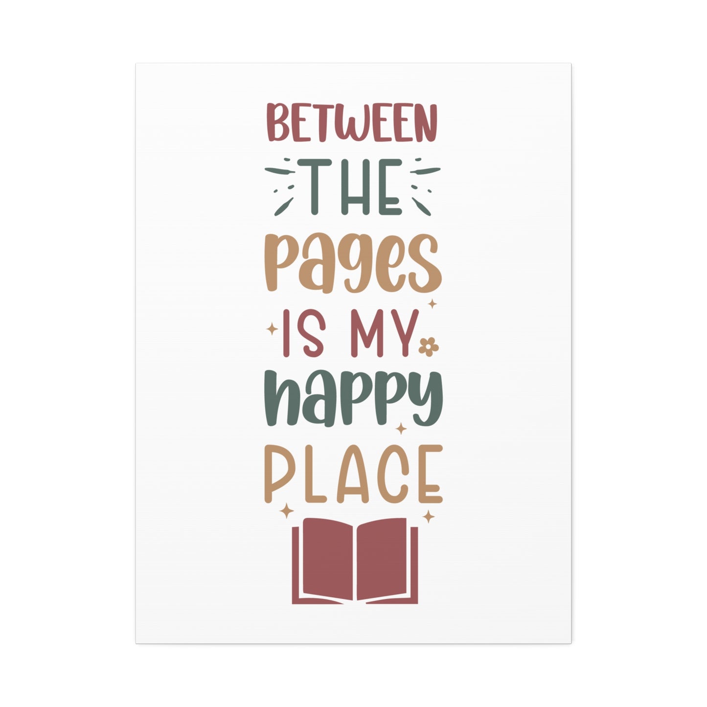 Between The Pages Is My Happy Place Wall Art 30x40