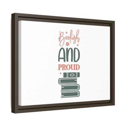 Bookish and Proud Framed Canvas