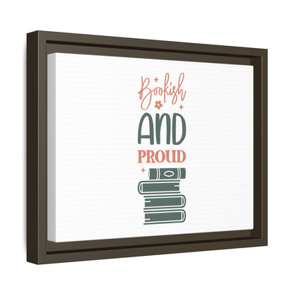 Bookish and Proud Framed Canvas