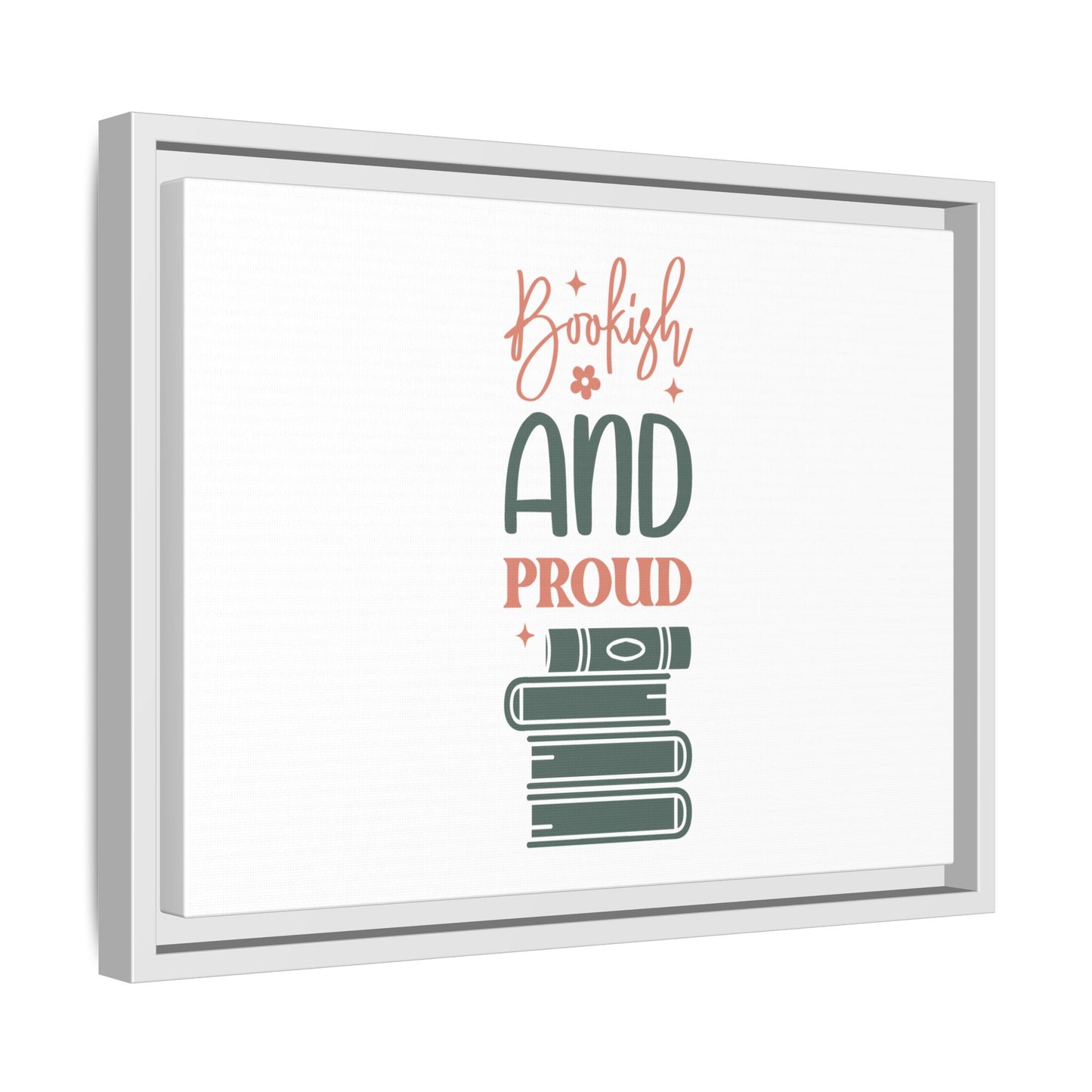 Bookish and Proud Framed Canvas