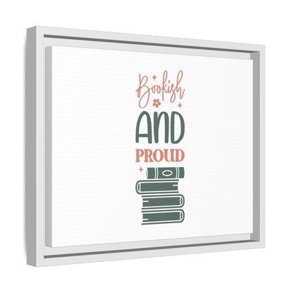 Bookish and Proud Framed Canvas