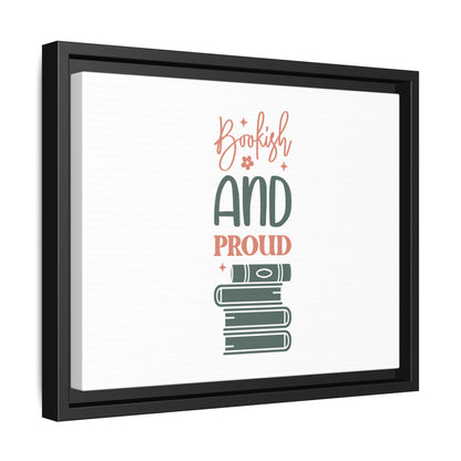Bookish and Proud Framed Canvas