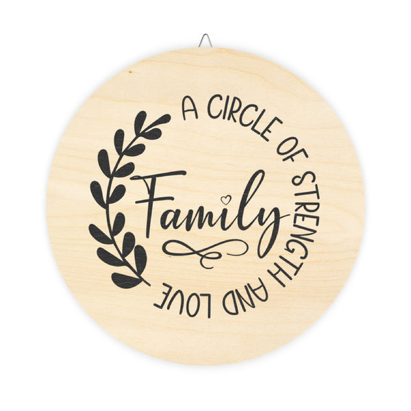 A Circle of Strength and Love Family Wood Wall Sign