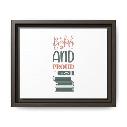 Bookish and Proud Framed Canvas