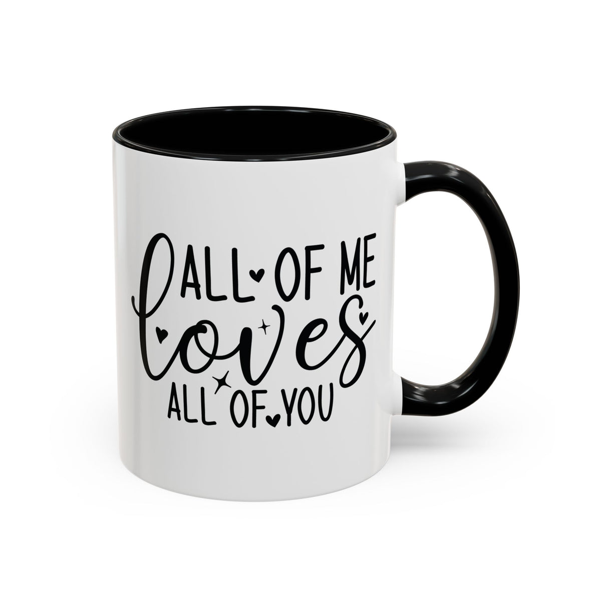 All of Me Loves All of You Coffee Mug
