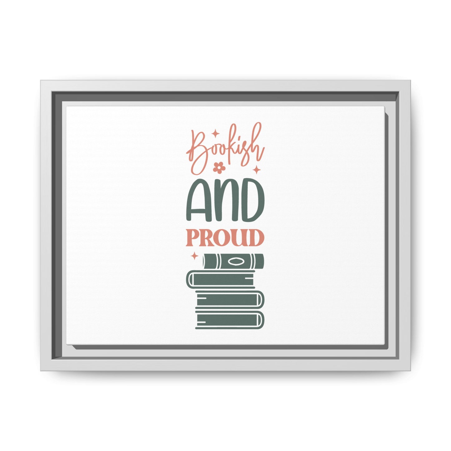 Bookish and Proud Framed Canvas