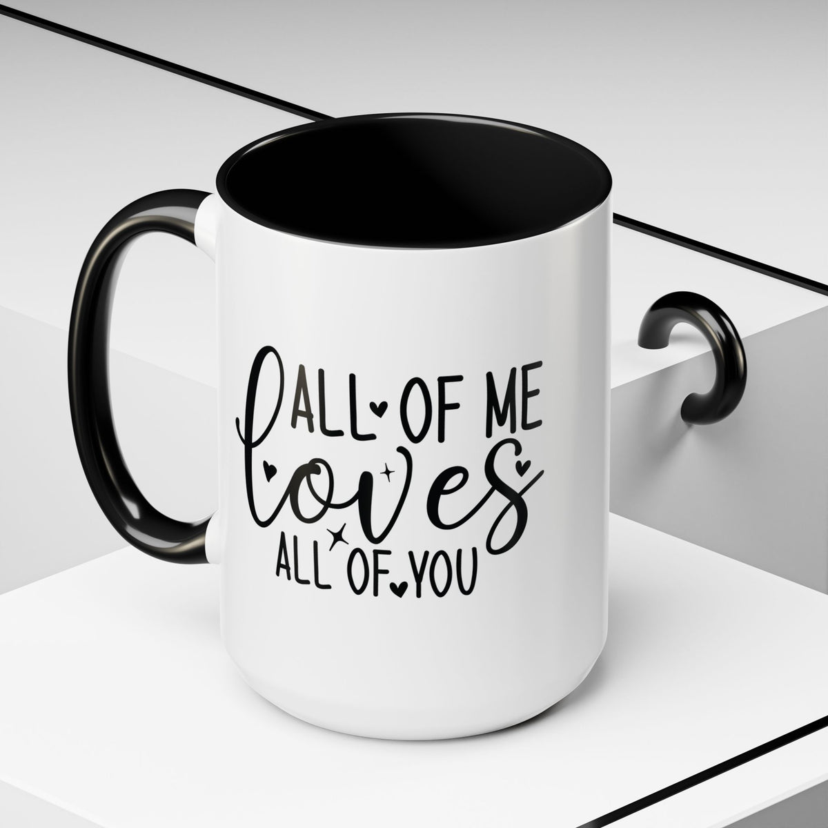 All of Me Loves All of You Coffee Mug