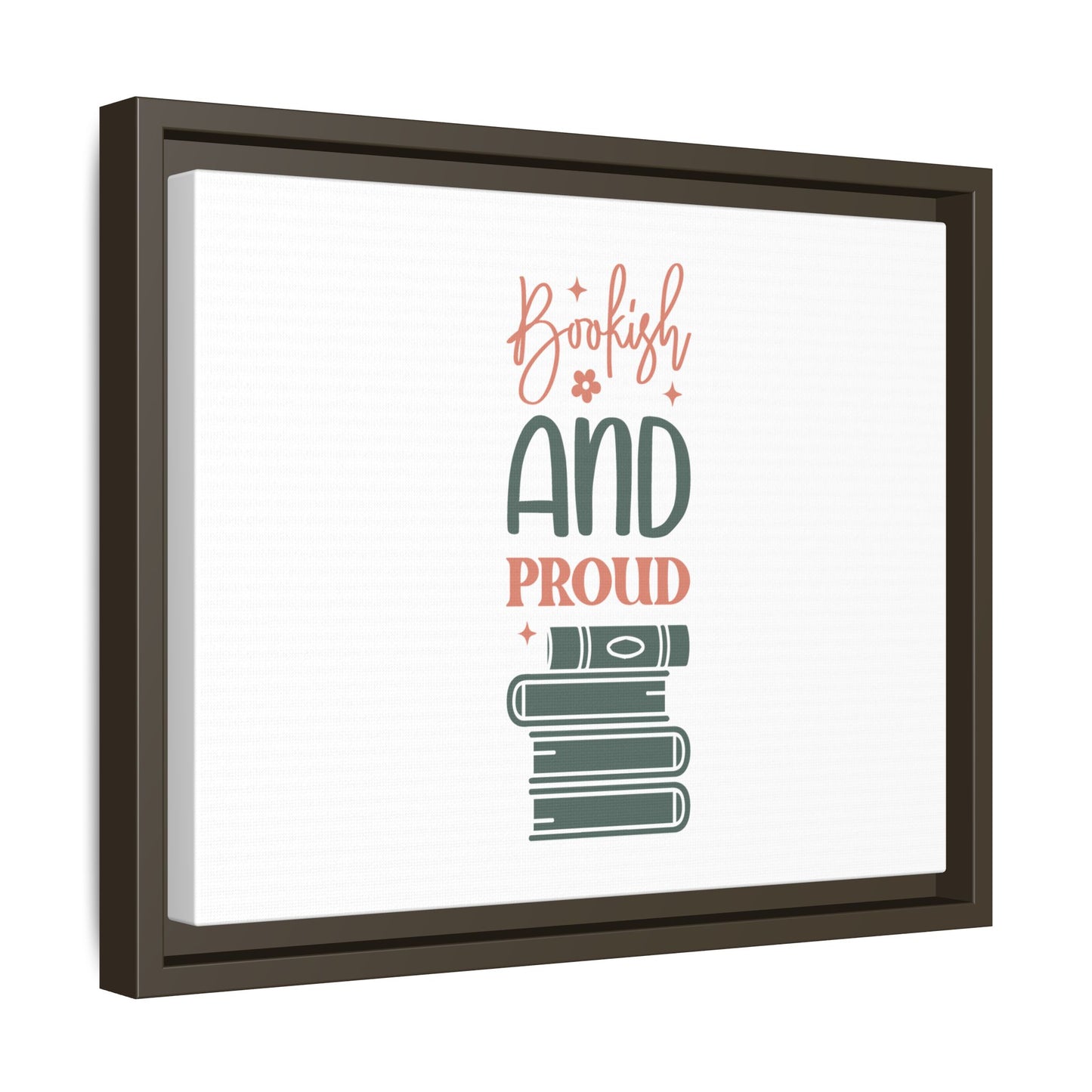 Bookish and Proud Framed Canvas