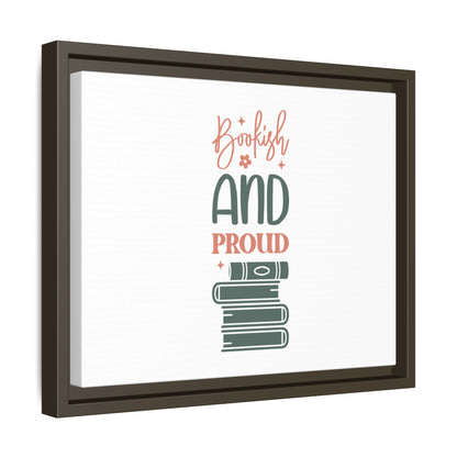 Bookish and Proud Framed Canvas