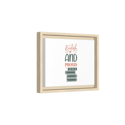 Bookish and Proud Framed Canvas