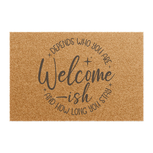 Welcome-ish: Depends Who You Are Doormat