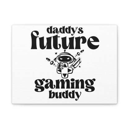 Daddy's Future Gaming Buddy (Kids) Canvas Wall Art